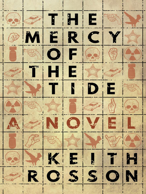 Title details for The Mercy of the Tide by Keith Rosson - Wait list
